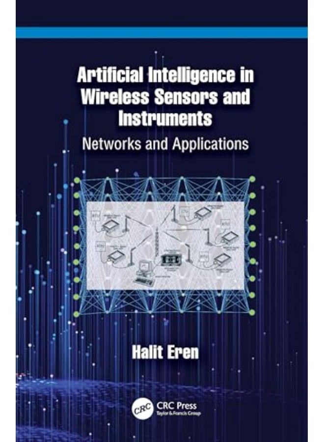 Artificial Intelligence in Wireless Sensors and Instruments: Networks and Applications