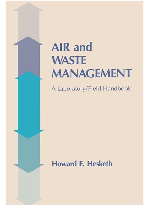 Air and Waste Management: A Laboratory and Field Handbook