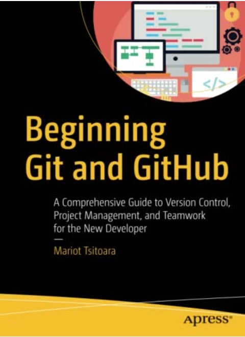 Beginning Git and GitHub
