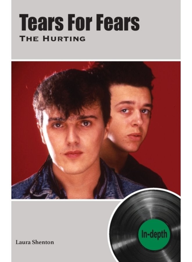 Tears For Fears The Hurting In depth - Paperback