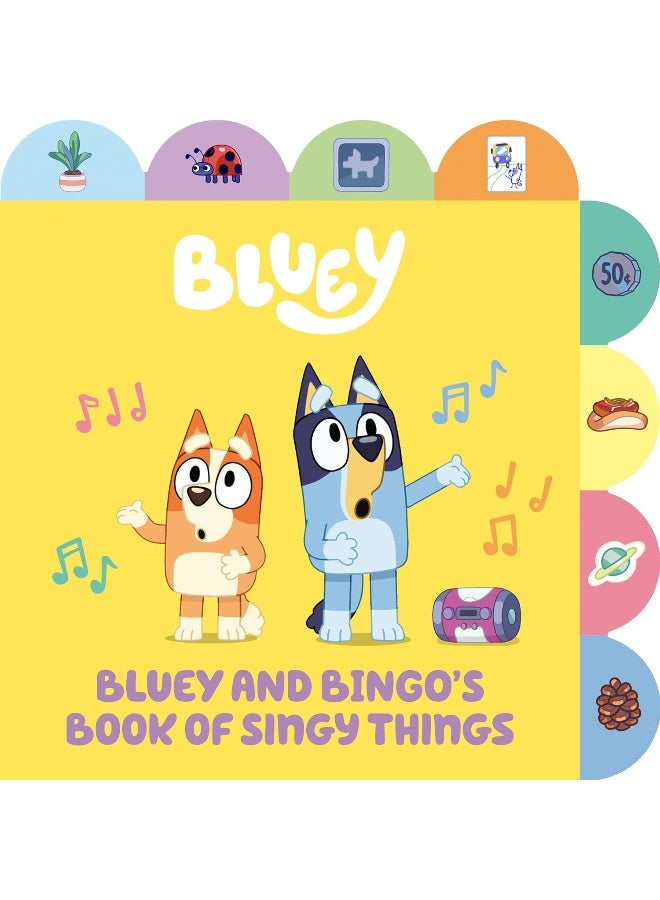 Bluey and Bingo's Book of Singy Things: A Tabbed Board Book  - Image 1