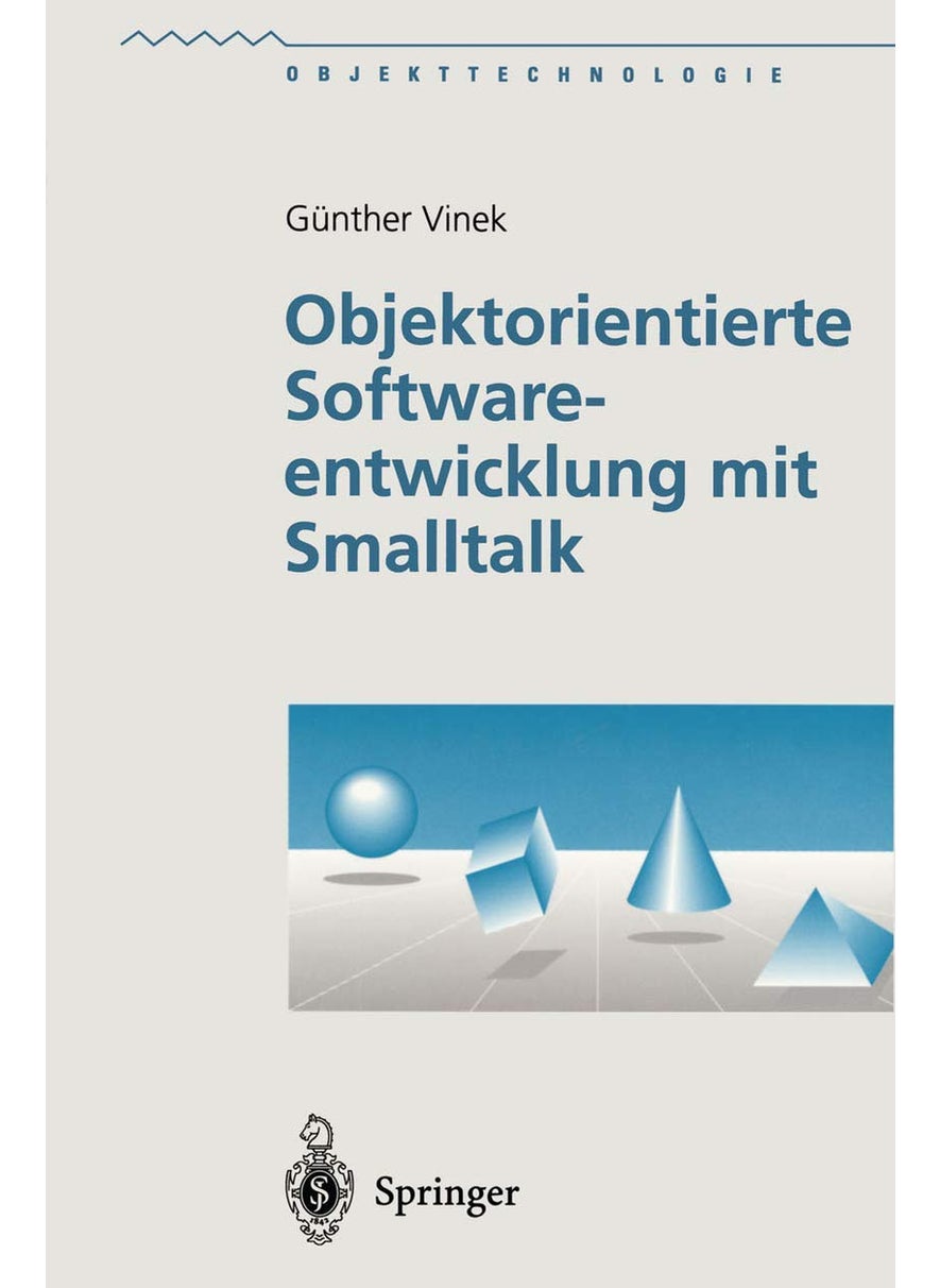 Objektorientierte Softwareentwicklung Mit SmallTalk 