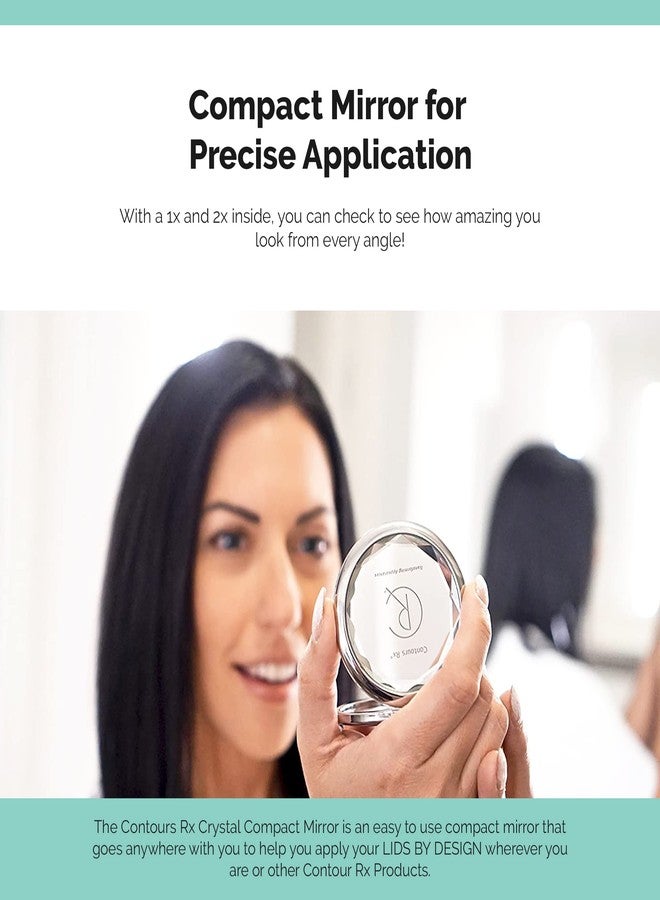 Contours Rx Crystal Compact Makeup Mirror - Dual-Sided 1x & 2X Magnification - Portable, Stylish Metal Frame for Folding Mirror, Beauty Touch-Ups & LIDS by Design Application - Image 4