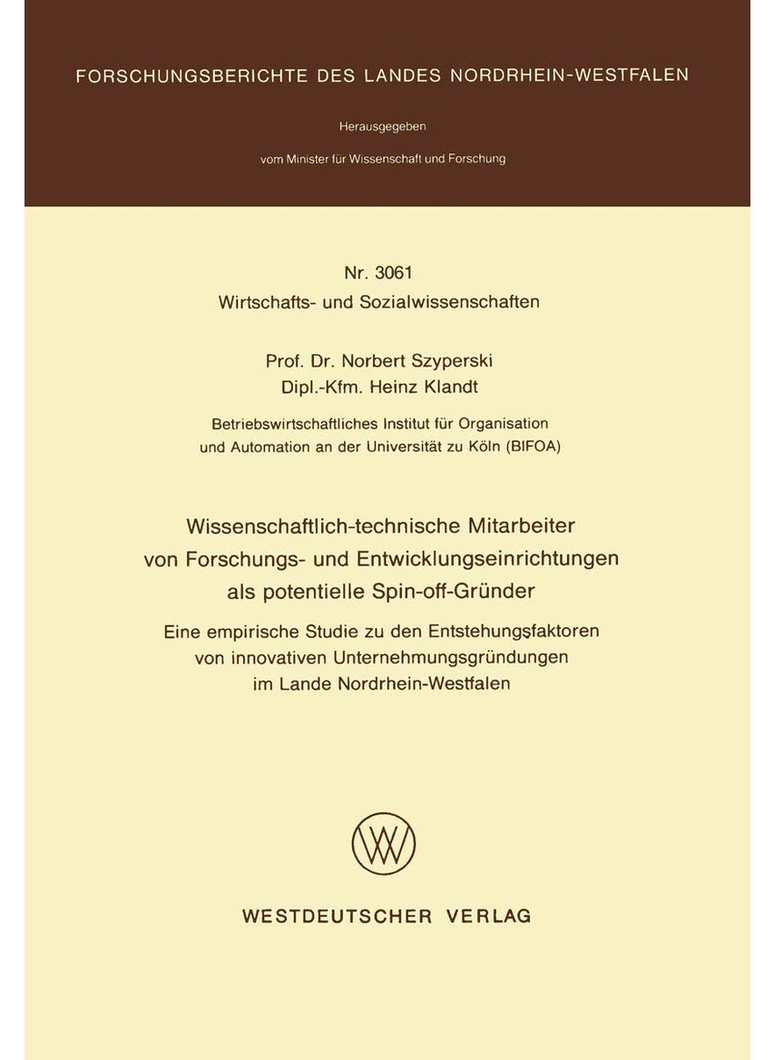 Wissenschaftlich-technische Mitarbeiter von Forsch: Eine empirische Studie zu den Entstehungsfaktoren 