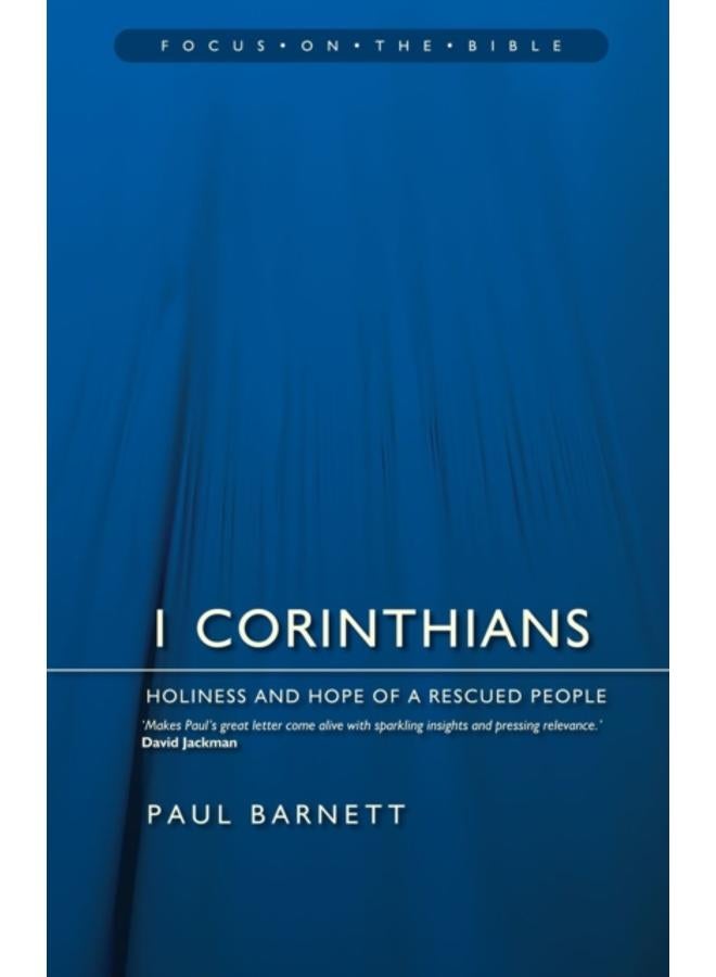 1 Corinthians : Holiness and Hope of a Rescued People