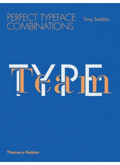 Type Team: Perfect Typeface Combinations 