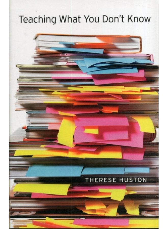 Teaching What You Don t Know - Paperback