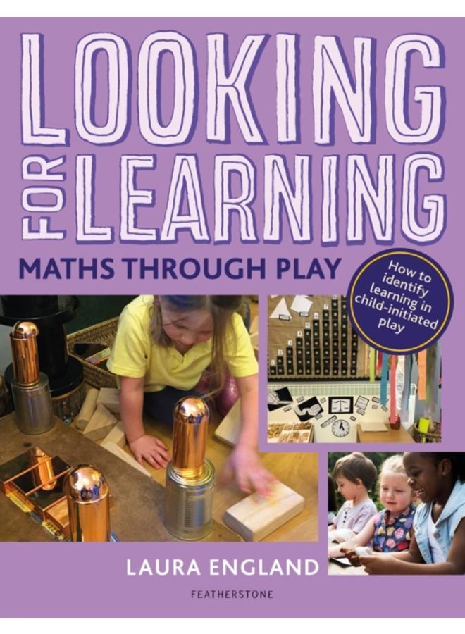 Looking for Learning: Maths through Play