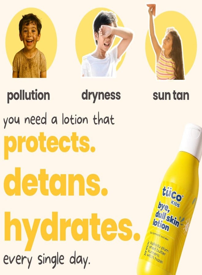 Tuco® Kids Dull Skin Lotion | Summer Lotion for Detan/Tan Removal | 3-15 Yrs | 48Hrs Moisturization | Light-weight, Non-Greasy | Shea Butter, Kakadu Plum, Rosehip Oil | SLS & Paraben free | 200ml - Image 2