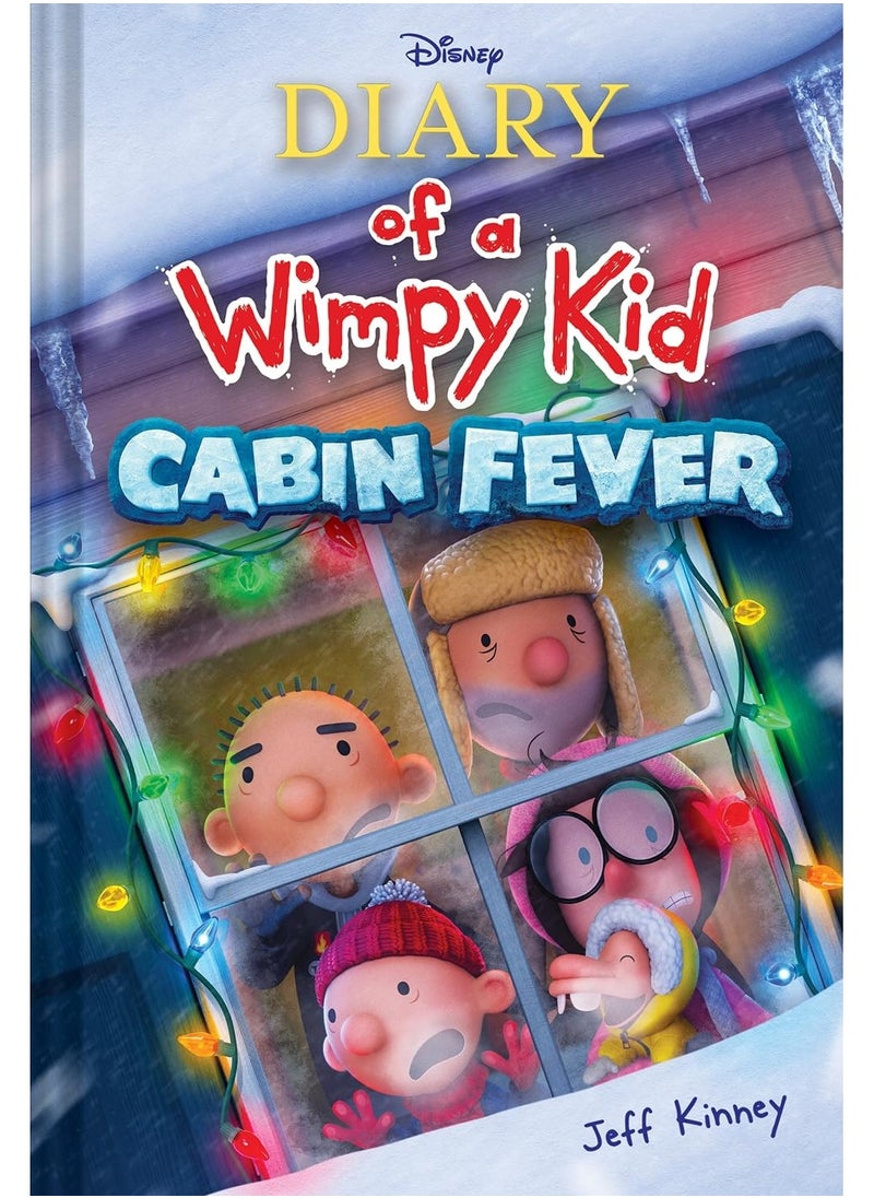 Diary Of A Wimpy Kid: Cabin Fever Book 6 : Special Disney + Cover Edition 