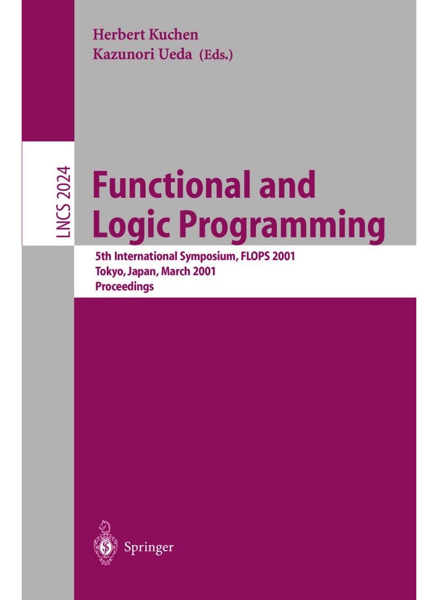 Functional and Logic Programming: 5th International Symposium, FLOPS 2001, Tokyo, Japan, March 7-9, 2001. Proceedings 