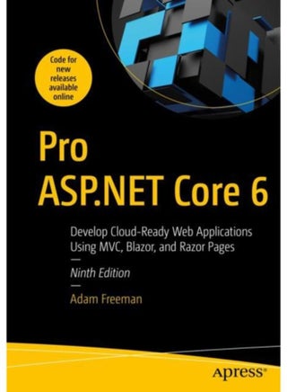 Pro ASP.NET Core 6 : Develop Cloud-Ready Web Applications Using MVC, Blazor, and Razor Pages - pzsku/Z2529545376D0EA5CD1B8Z/45/_/1721387355/d9413263-c060-44b6-8525-e196046f2996