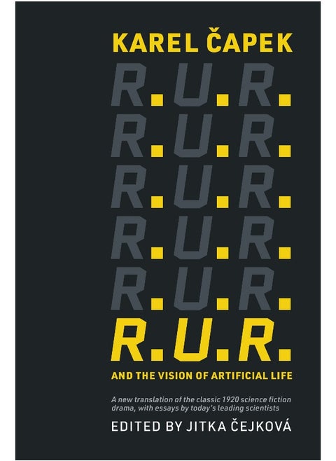 R.U.R. and the Vision of Artificial Life