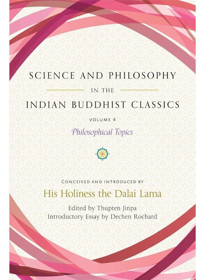 Science and Philosophy in the Indian Buddhist Classics, Vol. 4: Philosophical Topics  - Image 1