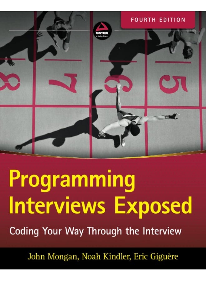 Programming Interviews Exposed: Coding Your Way Through the Interview - Image 1