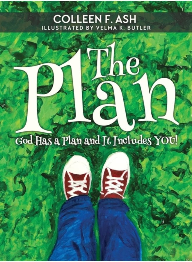 The Plan God Has a Plan and It Includes You - Hardback