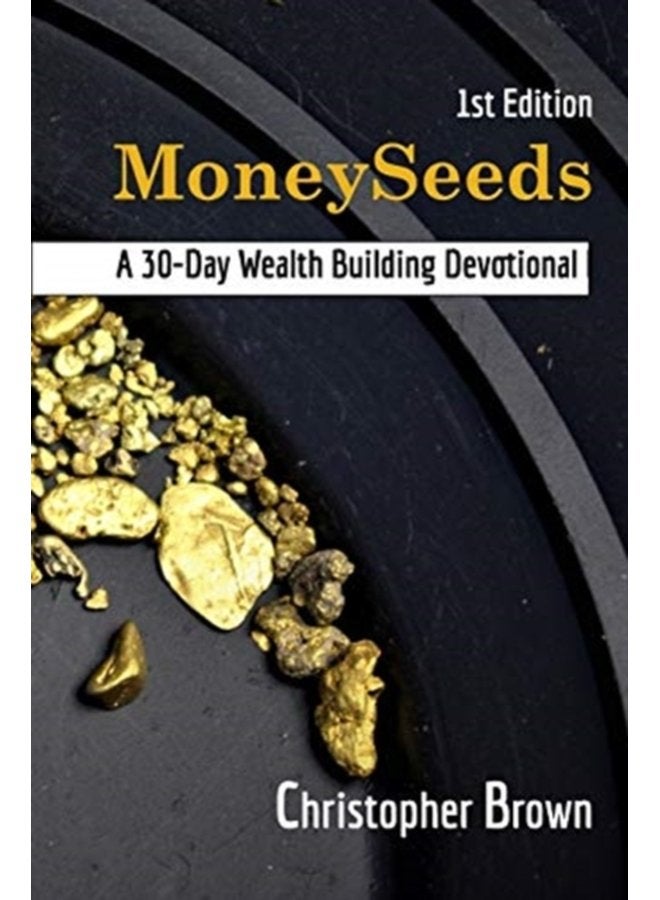 1st Edition MoneySeeds 30 Day Wealth Building Devotional - Paperback