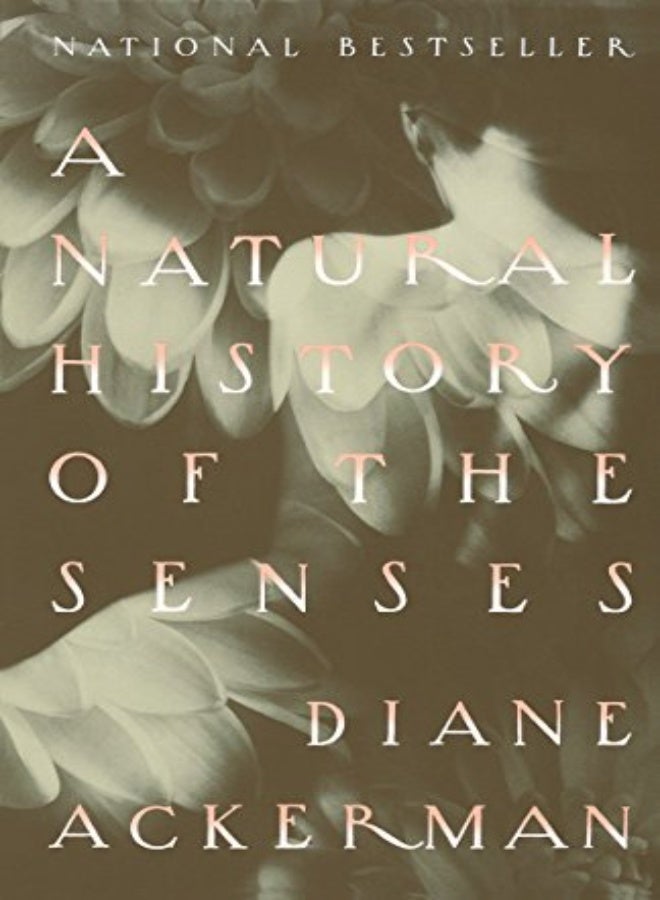 Natural History Of The Senses by Diane Ackerman Paperback