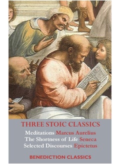 Benediction Classics Three Stoic Meditations by Marcus Aurelius; The Shortness of Life by Seneca; Selected Discourses of Epictetus  - Image 1
