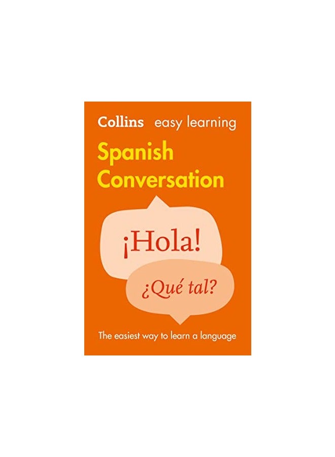 Easy Learning Spanish Conversation Trusted Support For Learning Collins Easy Learning