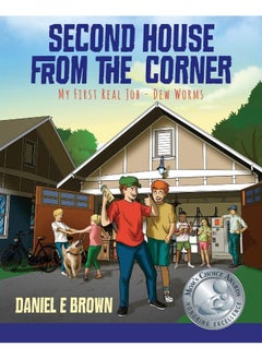 Second House from the Corner: My First Real Job - Dew Worms 