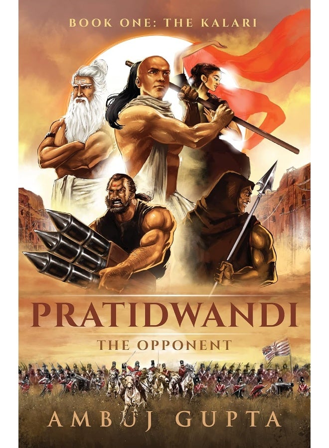 Pratidwandi (The Opponent) Book One: The Kalari - Image 1