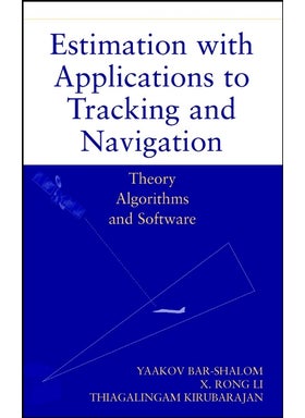 Estimation with Applications to Tracking and Navigation 