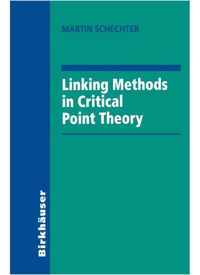 Linking Methods in Critical Point Theory 