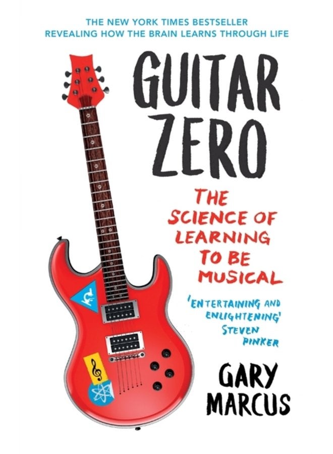 Guitar Zero The Science of Learning to be Musical - Paperback