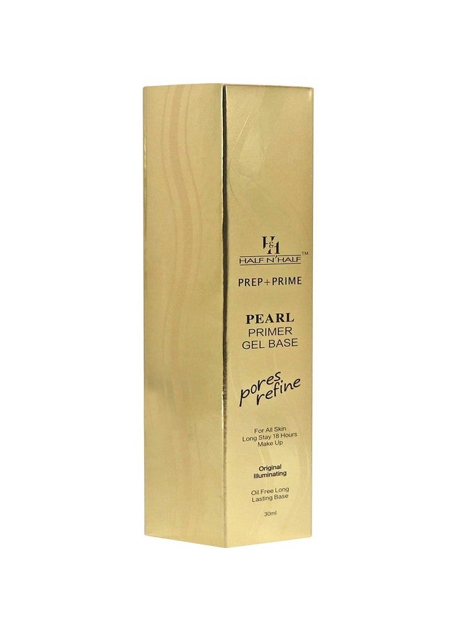 Half N Half Prep + Prime Pearl Primer Gel Base, Pores Refine, 18h Oil Free Long-lasting Base, Transparent (30ml) - Image 4