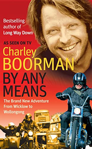 By Any Means His Brand New Adventure From Wicklow To Wollongong 