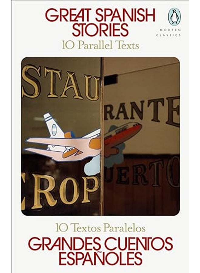 Great Spanish Stories: 10 Parallel Texts