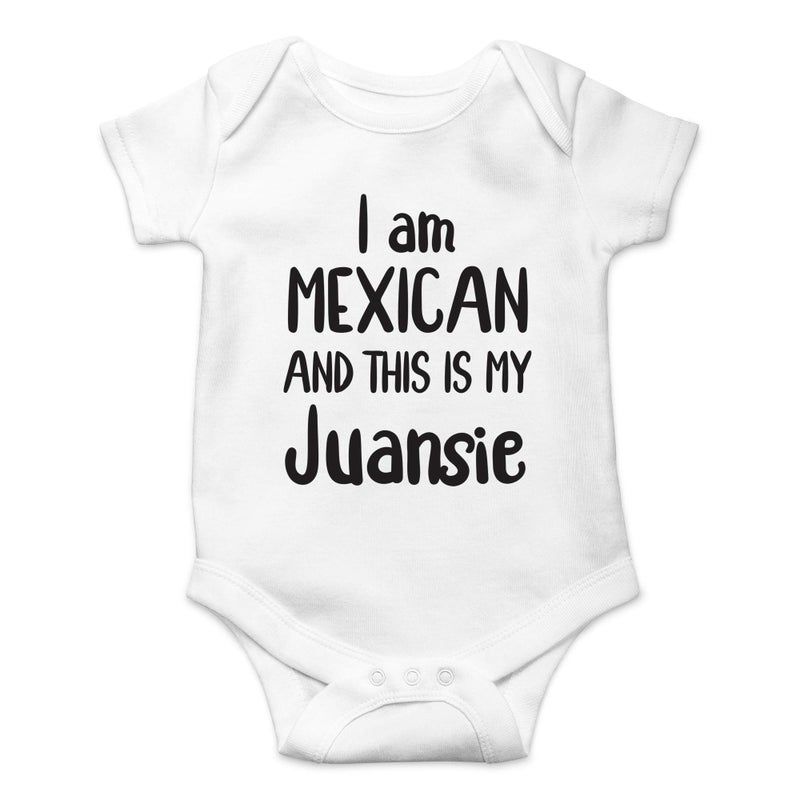 CBTwear I Am Mexican And This Is My Juansie Baby Bodysuit Funny Infant Outfit Unisex Humor Clothes (6 Months, White) - Image 1