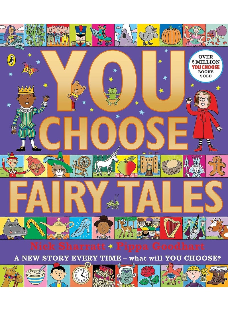 You Choose Fairy Tales: A new story every time – what will YOU choose?: 4 Paperback – Picture Book