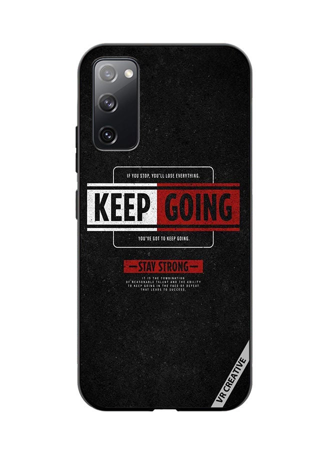 VR CREATIVE Protective Case Cover For Samsung Galaxy S20 FE 5G Keep Going Design Multicolour - Image 1