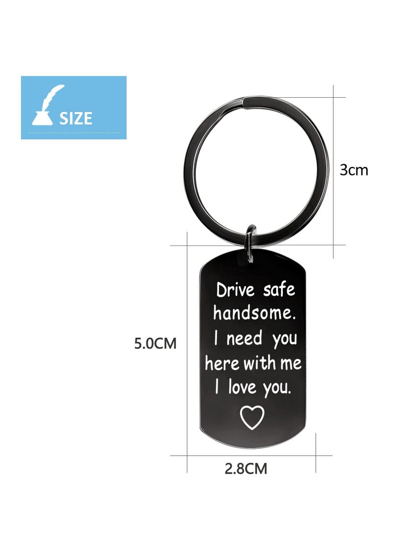 SYOSI Drive Safe Keychain for Boyfriend  Drive Safe Handsome Need You Here with Me Keyring Birthday Day Gifts for Him Boyfriend Husband Gifts - Image 5