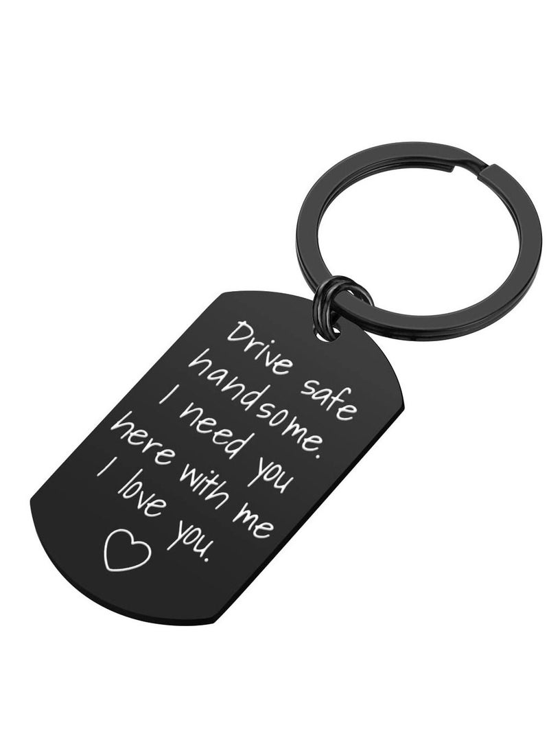 SYOSI Drive Safe Keychain for Boyfriend  Drive Safe Handsome Need You Here with Me Keyring Birthday Day Gifts for Him Boyfriend Husband Gifts - Image 3