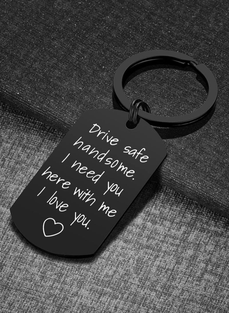 SYOSI Drive Safe Keychain for Boyfriend  Drive Safe Handsome Need You Here with Me Keyring Birthday Day Gifts for Him Boyfriend Husband Gifts - Image 2