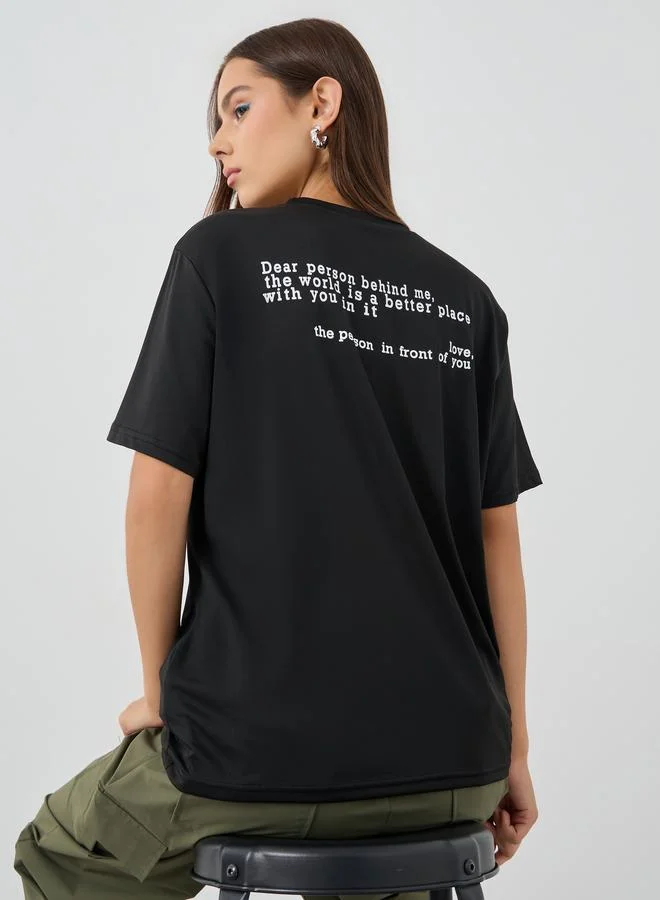 Take Two Take Two Slogan Print Oversized T-Shirt