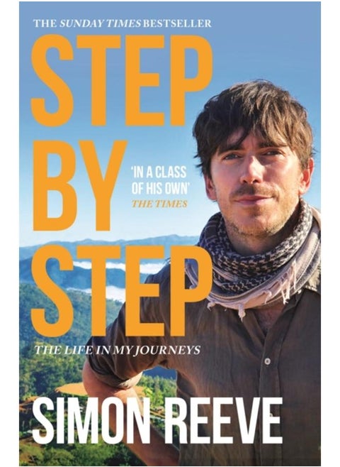 Step By Step : By the presenter of BBC TV's WILDERNESS