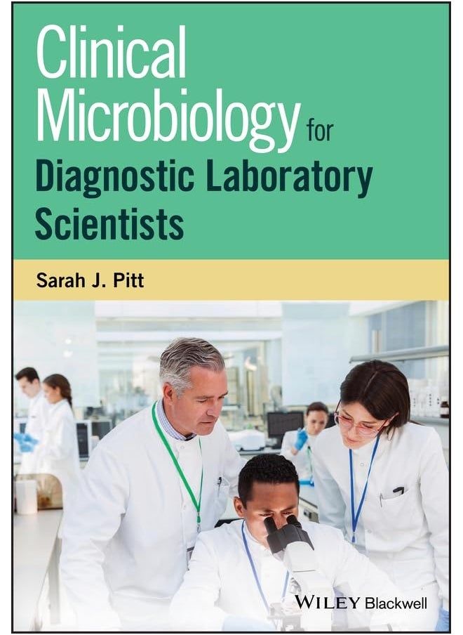 Clinical Microbiology for Diagnostic Laboratory Scientists 