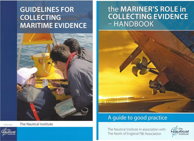 Guidelines for Collecting Maritime Evidence & The Mariner's Role in Collecting Evidence Handbook