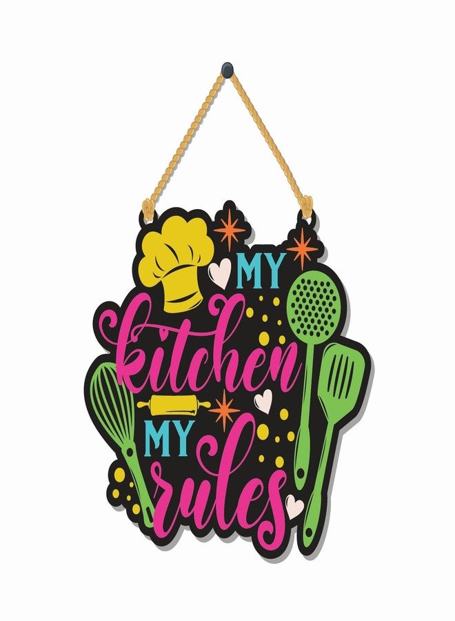 APS Art Plus Store My Kitchen My Rules, Kitchen Wall Decorative Hanging, Kitchen Wall Decorative Quote Wall Hanging - Image 1