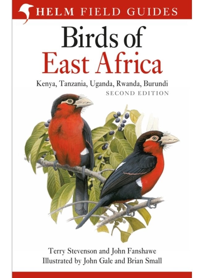 Field Guide to the Birds of East Africa Kenya Tanzania Uganda Rwanda Burundi - Hardback