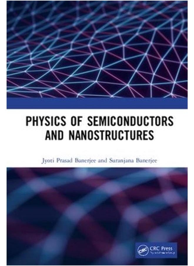 Physics of Semiconductors and Nanostructures 