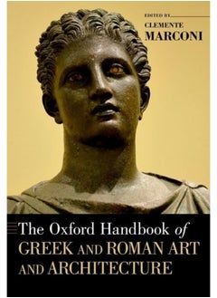 The Oxford Handbook of Greek and Roman Art and Architecture 