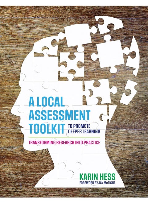 A Local Assessment Toolkit to Promote Deeper Learning: Transforming Research Into Practice