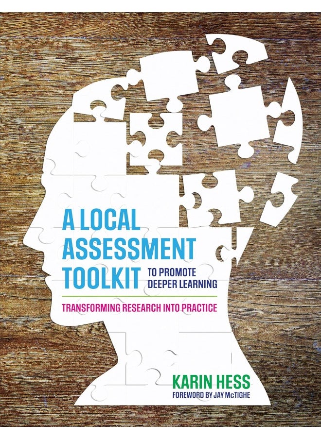 A Local Assessment Toolkit to Promote Deeper Learning: Transforming Research Into Practice