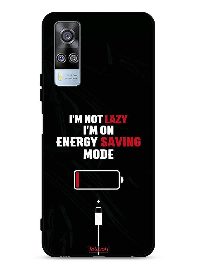 Tolwak vivo Y51 2020 Protective Case Cover I Am Not Lazy I Am On Energy Saving Mode - Image 1