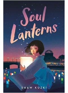 Delacorte Press SOUL LANTERNS 